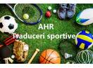 AHR Traduceri sportive - Traducatori-translatori specializati in domeniu sportiv - Bucuresti - Romania AHR - Traduceri  specializate in domeniul sportiv